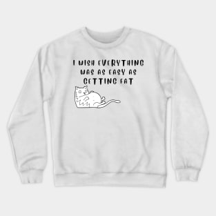 Funny Fat Cat - Cat illustration Crewneck Sweatshirt